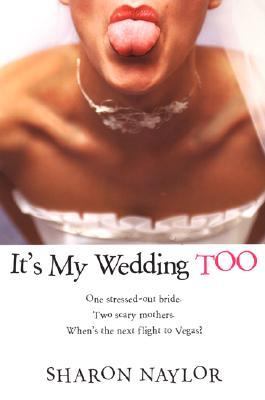 It's My Wedding Too   2005 9780758209221 Front Cover