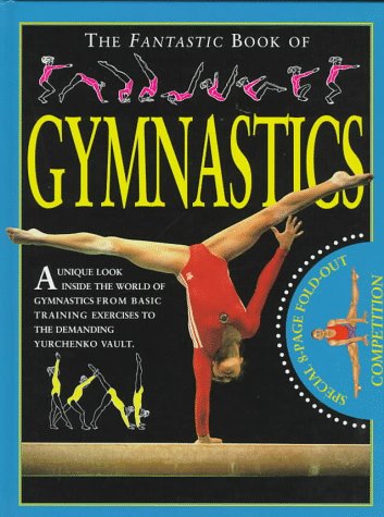 Fantastic Book of Gymnastics N/A 9780761306221 Front Cover