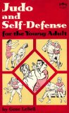 Judo and Self-Defense for the Young Adult  1971 9780804809221 Front Cover