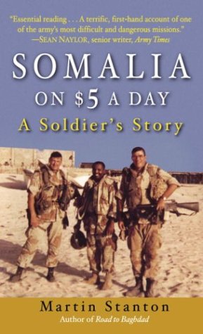 Somalia on $5 a Day A Soldier's Story  2003 9780891418221 Front Cover