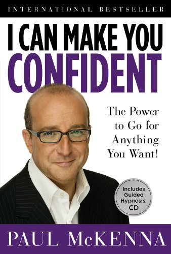 I Can Make You Confident The Power to Go for Anything You Want!  2010 9781402769221 Front Cover