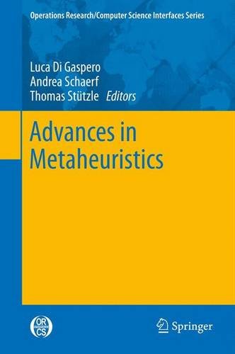 Advances in Metaheuristics   2013 (Revised) 9781461463221 Front Cover