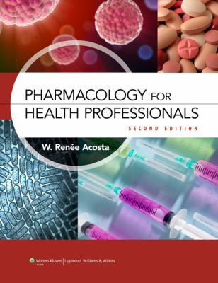 Pharmacology Health Professionals 2e Text and Study Guide Package  2nd 2013 9781469805221 Front Cover