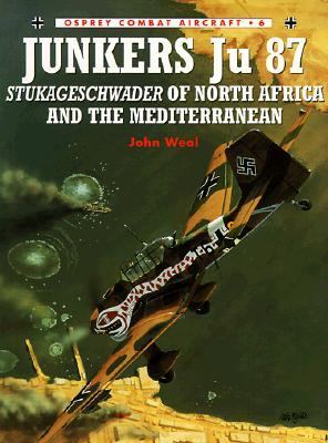 Junkers Ju 87 Stukageschwader of North Africa and the Mediterranean   1998 9781855327221 Front Cover