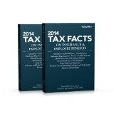 Tax Facts on Insurance & Employee Benefits 2014: 1st 2013 9781939829221 Front Cover