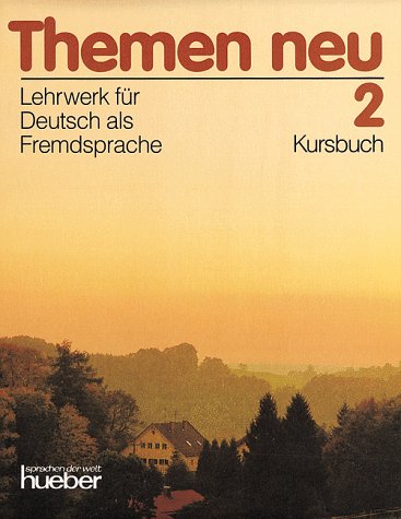 Themen Neu. Lehrwerk Fur Deutsch Als Fremdsprache: Level 2 Kursbuch 1st 1993 9783190015221 Front Cover
