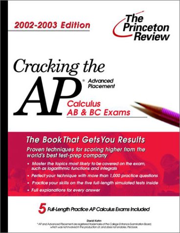 Cracking the AP : Calculus AB and BC, 2002-2003 1st 2002 9780375762222 Front Cover