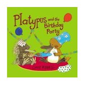 Platypus and the Birthday Party (Viking Kestrel Picture Books) N/A 9780670894222 Front Cover