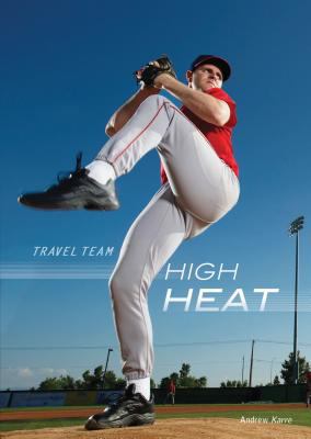 High Heat   2012 9780761383222 Front Cover