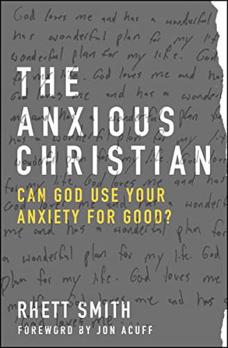 Anxious Christian Can God Use Your Anxiety for Good? N/A 9780802413222 Front Cover