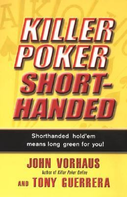 Killer Poker Shorthanded   2007 9780818407222 Front Cover