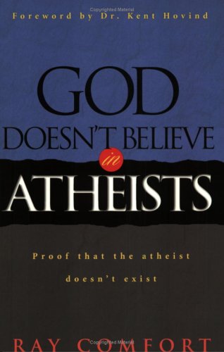 God Doesn't Believe in Atheists  N/A 9780882709222 Front Cover