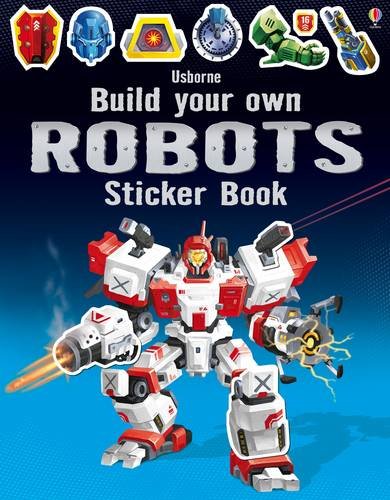 Build Your Own Robots Sticker Book  N/A 9781409581222 Front Cover