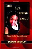 Truth Behind Smiles A Book on Life and Life Lessons N/A 9781466445222 Front Cover