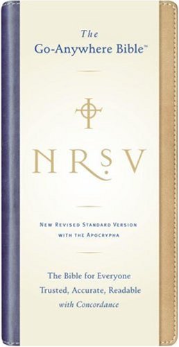 NRSV Go-Anywhere Bible with the Apocrypha  N/A 9780061231223 Front Cover