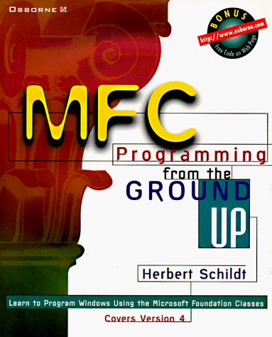 MFC Programming from the Ground Up 1st 1996 9780078822223 Front Cover