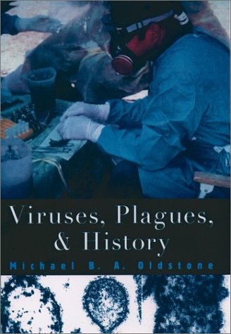 Viruses, Plagues, and History   2000 9780195134223 Front Cover