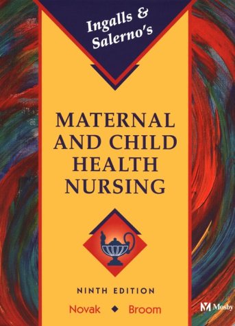 Maternal and Child Health Nursing  9th 1999 (Revised) 9780323003223 Front Cover
