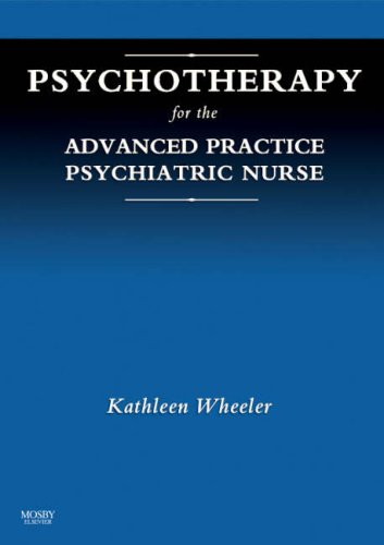 Psychotherapy for the Advanced Practice Psychiatric Nurse   2008 9780323045223 Front Cover