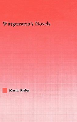 Wittgenstein's Novels   2006 9780415975223 Front Cover