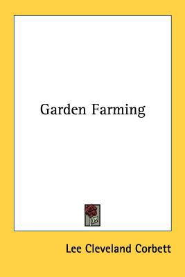 Garden Farming N/A 9780548507223 Front Cover