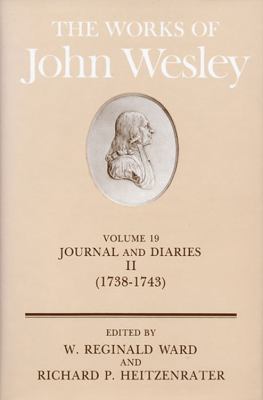 Works of John Wesley Volume 19 Journal and Diaries II (1738-1743)  1984 9780687462223 Front Cover
