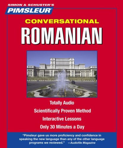 Conversational Romanian : Learn to Speak and Understand Romanian with Pimsleur Language Programs Unabridged  9780743566223 Front Cover