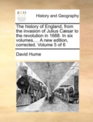 History of England, from the Invasion of Julius Cï¿½sar to the Revolution In 16  N/A 9781140711223 Front Cover