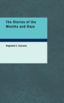 Stories of the Months and Days  N/A 9781434698223 Front Cover