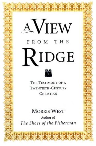 View from the Ridge The Testimony of a Twentieth-Century Christian  1996 9780006280224 Front Cover