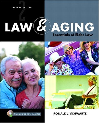 Law and Aging Essentials of Elder Law 2nd 2005 (Revised) 9780131173224 Front Cover