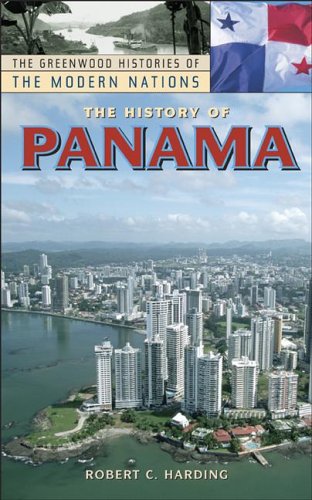 History of Panama   2006 9780313333224 Front Cover