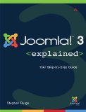 Joomla!ï¿½ 3 Explained Your Step-by-Step Guide 2nd 2015 9780321943224 Front Cover