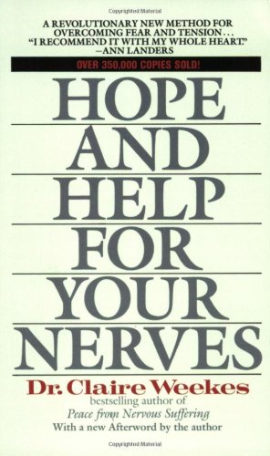 Hope and Help for Your Nerves End Anxiety Now N/A 9780451167224 Front Cover
