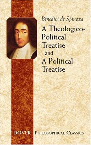 Theologico-Political Treatise and a Political Treatise   2004 9780486437224 Front Cover