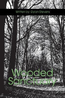 Wooded Sanctuary N/A 9780595759224 Front Cover