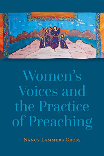 Women's Voices and the Practice of Preaching   2017 9780802873224 Front Cover