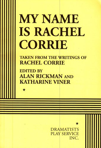 My Name Is Rachel Corrie   2008 9780822222224 Front Cover