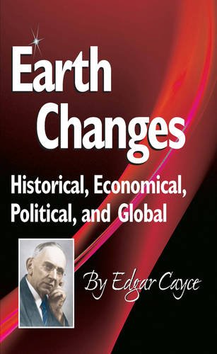 Earth Changes: Historical, Economical, Political, and Global  2013 9780876047224 Front Cover