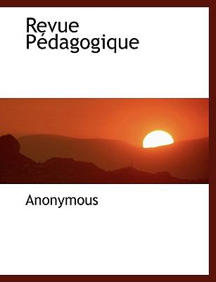 Revue Pédagogique N/A 9781140459224 Front Cover