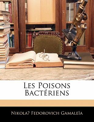 Poisons Bactï¿½riens N/A 9781141522224 Front Cover