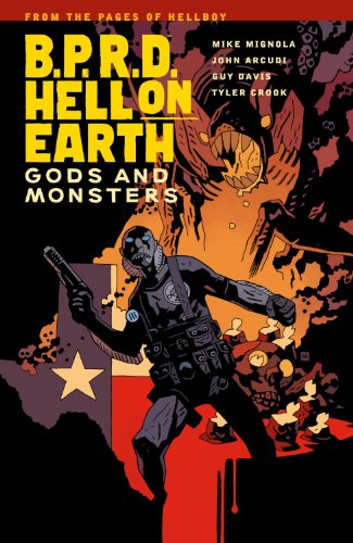 B. P. R. D. Hell on Earth Volume 2: Gods and Monsters Gods and Monsters  2012 9781595828224 Front Cover