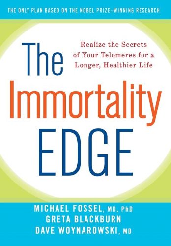 Immortality Edge Realize the Secrets of Your Telomeres for a Longer, Healthier Life N/A 9781630260224 Front Cover