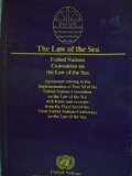 Law of the Sea Official Text of the United Nations Convention on the Law of the Sea of 10 December 1982 and of the Agreement Relating to the Implementation of Part XI of the United Nations Convention . . . N/A 9789211335224 Front Cover