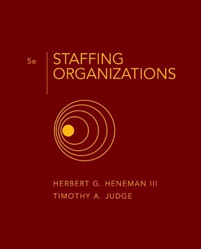 Staffing Organizations  5th 2006 (Revised) 9780072987225 Front Cover
