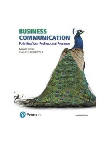 Business Communication Polishing Your Professional Presence 4th 2019 9780134740225 Front Cover