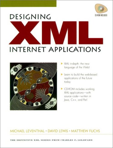 Designing XML Internet Applications   1998 9780136168225 Front Cover