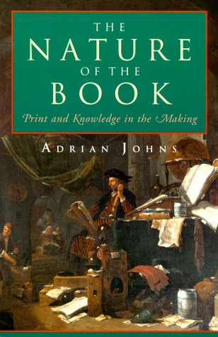 Nature of the Book Print and Knowledge in the Making  2000 9780226401225 Front Cover