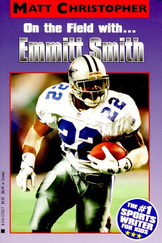 On the Field with... Emmitt Smith  N/A 9780316137225 Front Cover