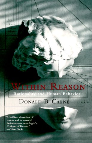 Within Reason Rationality and Human Behavior N/A 9780375703225 Front Cover